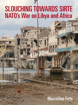 cover image of Slouching Towards Sirte